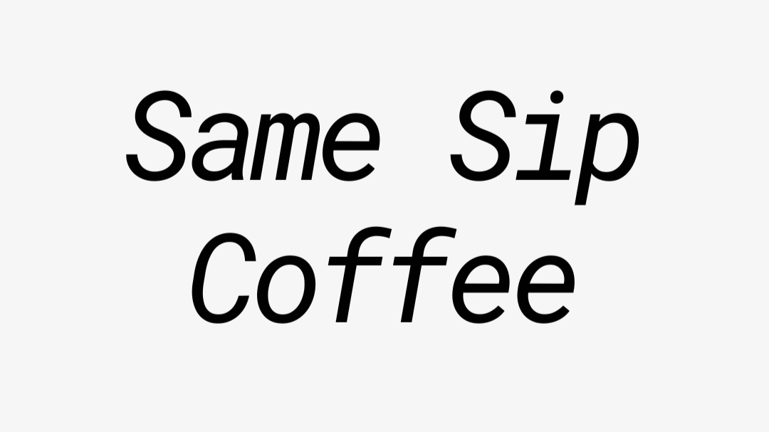 Same Sip Coffee