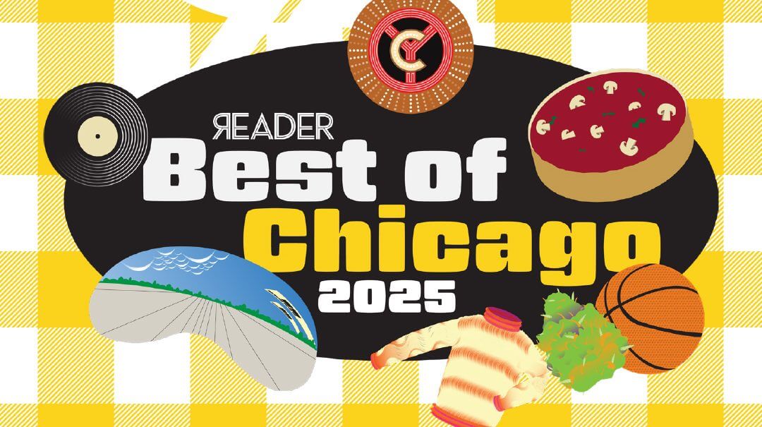 2025 Chicago Reader Winners