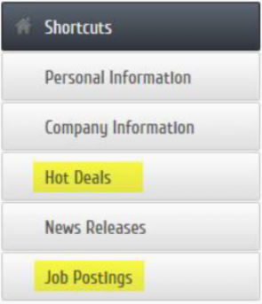 Image containing a screenshot from the member's page highlighting the account Shortcuts section. The 'Hot Deals' selection is the third down and the 'Job Postings' is the fifth down as well as the final option