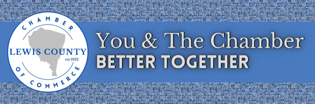 Lewis County Chamber We're Better Together