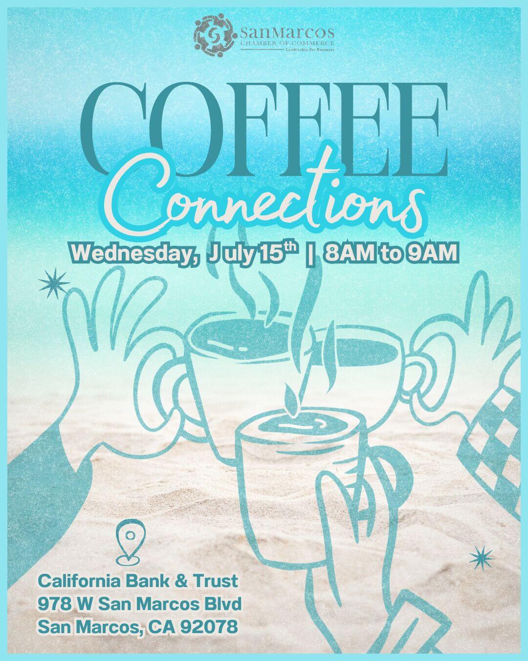 Coffee Connections - July 2026 Coffee Connections - July 2026