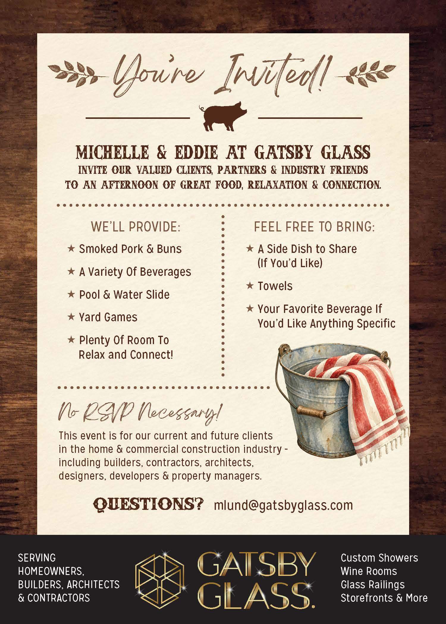 GATSBY GLASS CLIENT APPRECIATION 
AUGUST 22 2:00
CLICK INVITE FOR MORE INFO
