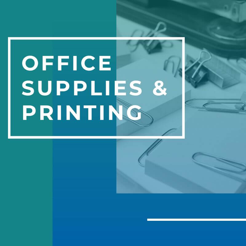 OFFICE SUPPLIES AND PRINTING