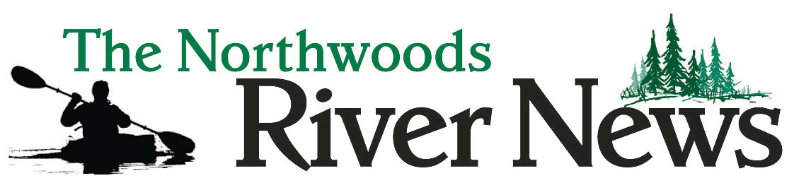the northwoods river news