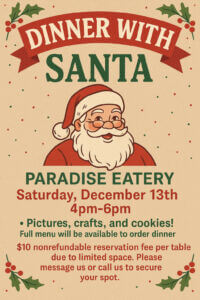 Dinner with Santa Paradise Eater Dec 13