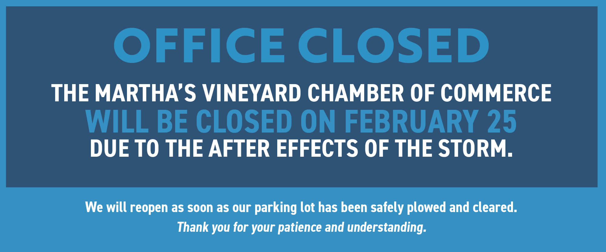 26_MVY_OfficeClosed720x300_02_01