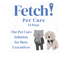 Fetch! Petcare of El Paso