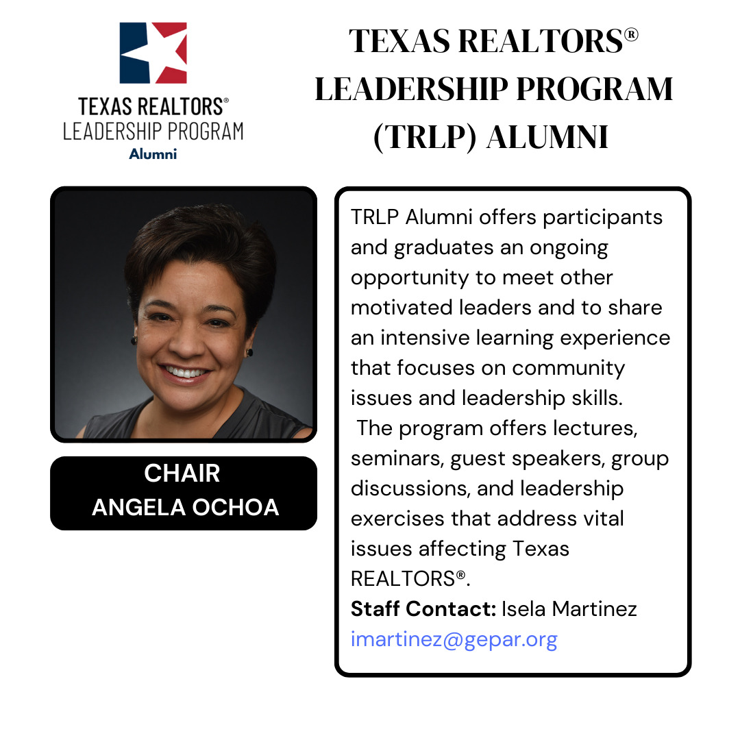 Texas REALTORS® Leadership Program (TRLP) Alumni Texas REALTORS® Leadership Program (TRLP) Alumni