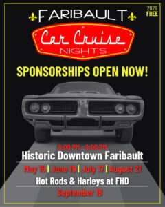A promotional flyer for Faribault Car Cruise Nights 2026. The top features a vintage-style red and white neon sign. Below a black and white image of a classic muscle car, text announces that sponsorships are open for five event dates from May through September in Historic Downtown Faribault.