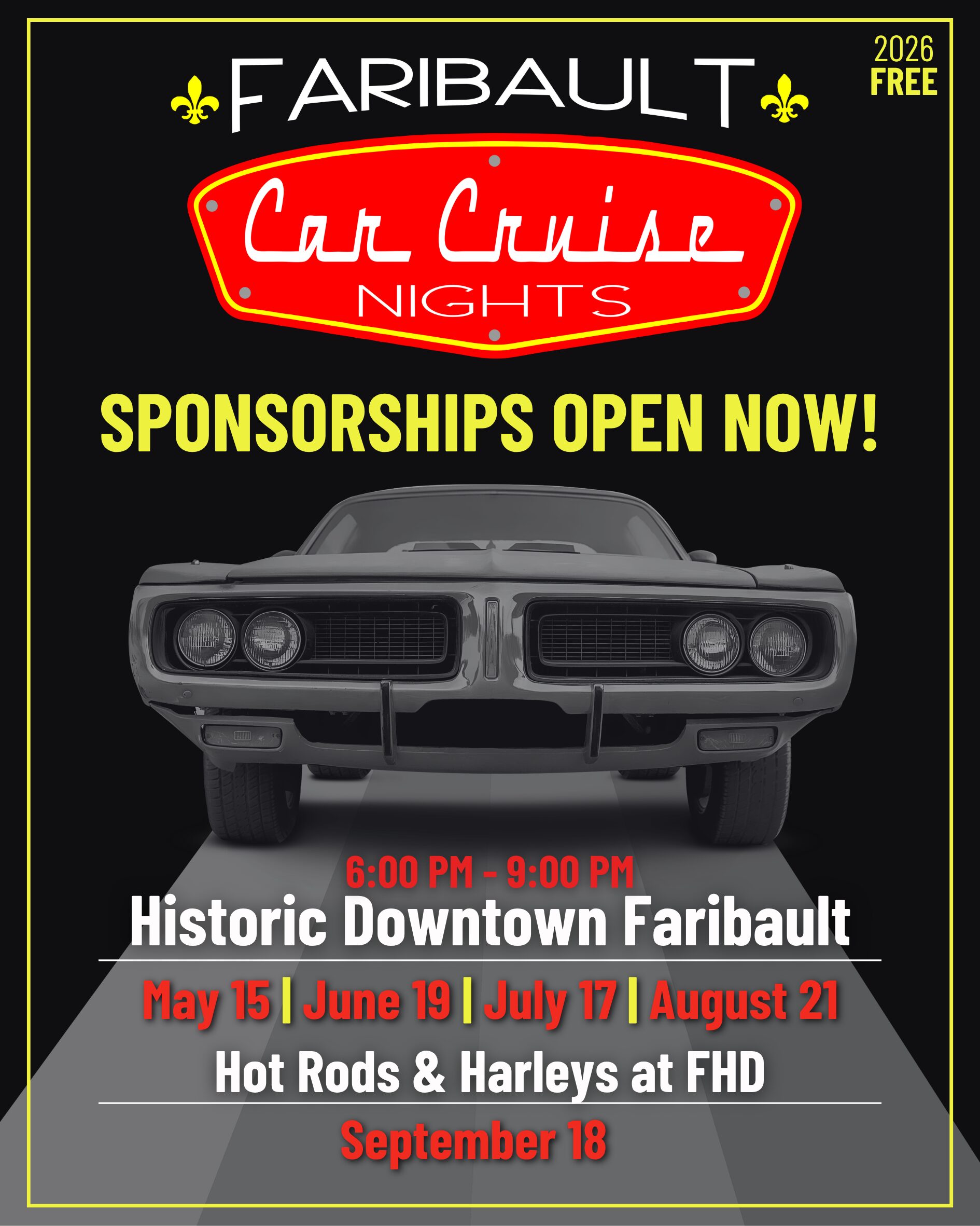 A promotional flyer for Faribault Car Cruise Nights 2026. The top features a vintage-style red and white neon sign. Below a black and white image of a classic muscle car, text announces that sponsorships are open for five event dates from May through September in Historic Downtown Faribault.