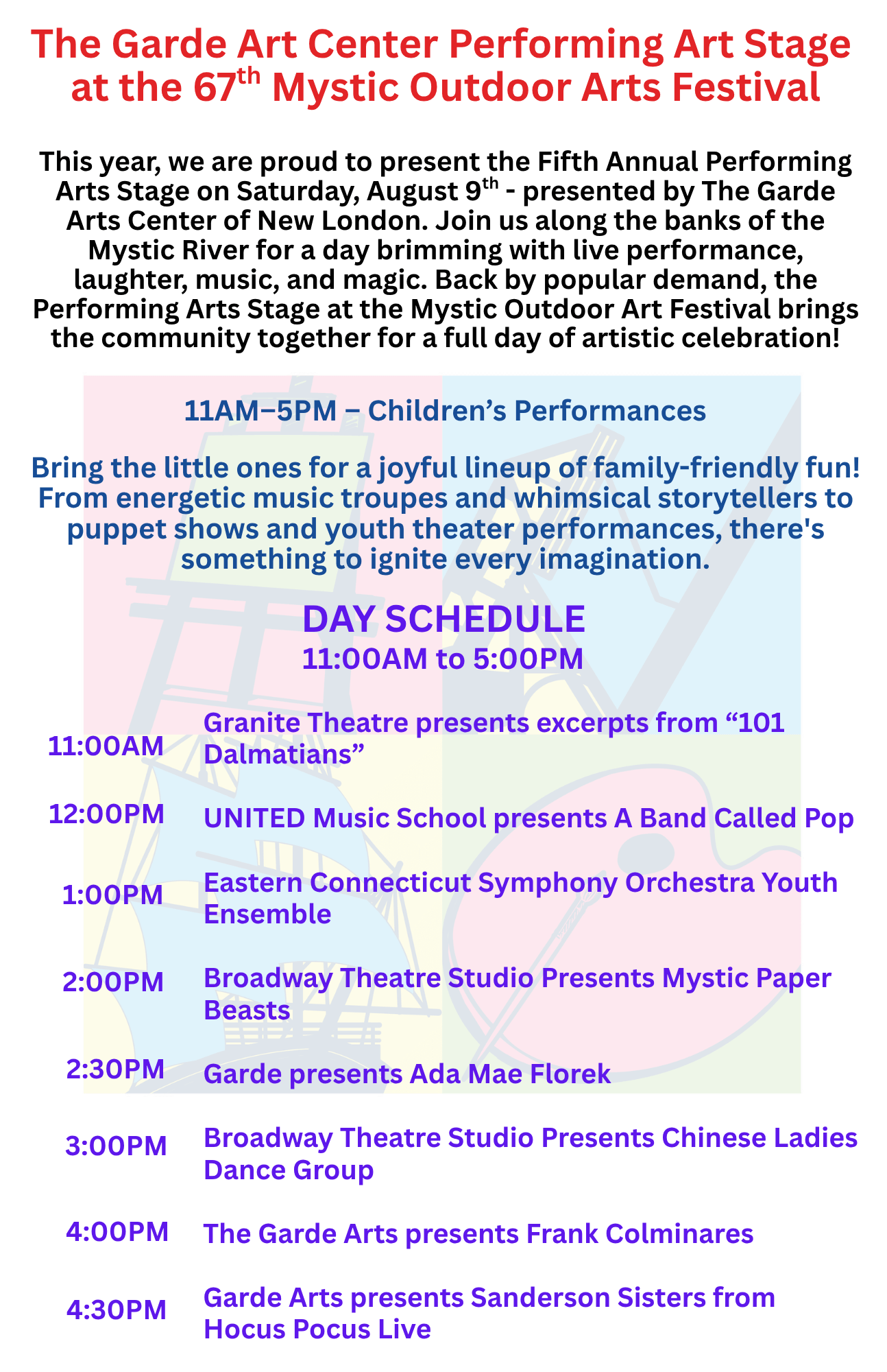 The Garde Art Center Performing Art Stage at the 67th Mystic Outdoor Arts Festival This year, we are proud to present the Fifth Annual Performing Arts Stage Program 2025 The Garde Art Center Performing Art Stage at the 67th Mystic Outdoor Arts Festival This year, we are proud to present the Fifth Annual Performing Arts Stage Program 2025