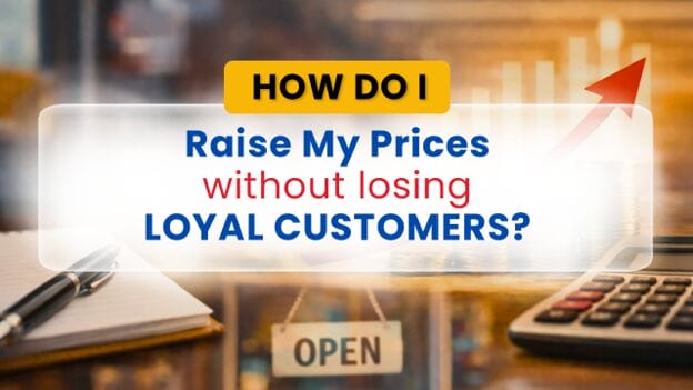 How do i raise prices How do i raise prices