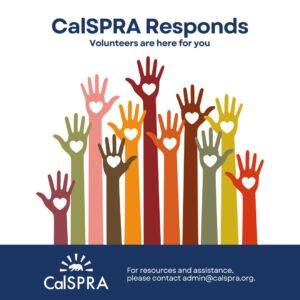 CalSPRA Responds - Volunteer Opportunities