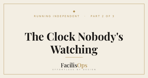 The Clock Nobody's Watching