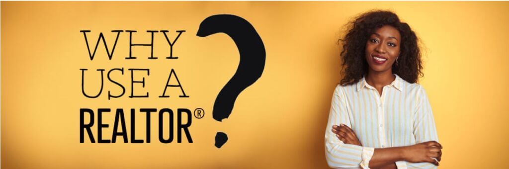 Why Use A Realtor