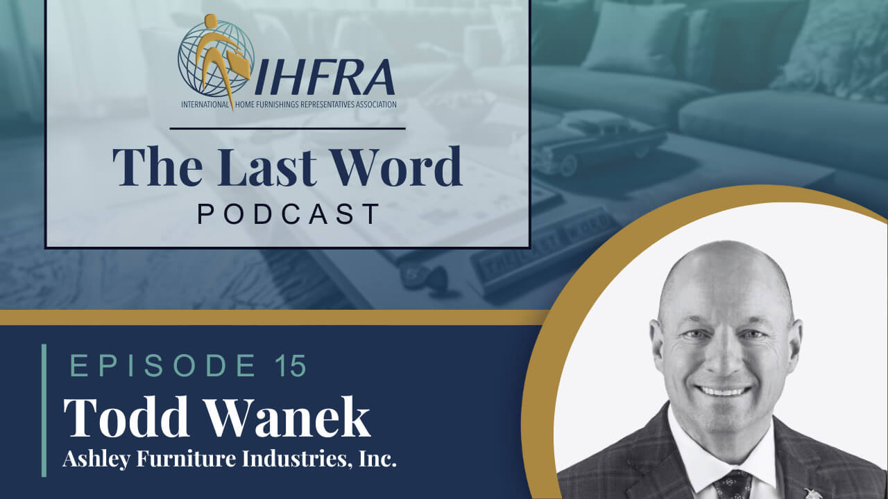 The Last Word - Episode 15: Todd Wanek - The International Home ...