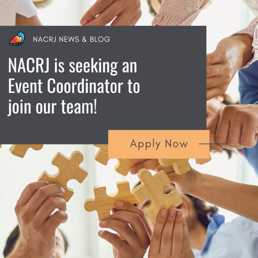 NACRJ is seeking an event coordinator to join our team