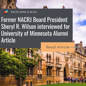Former NACRJ board president Sheryl R. Wilson interviewed for university of Minnesota alumni article