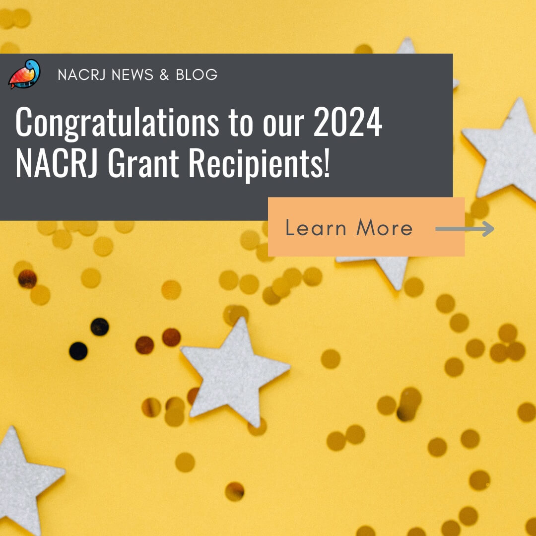 Congratulations to our 2024 NACRJ Grant Recipients! - National ...