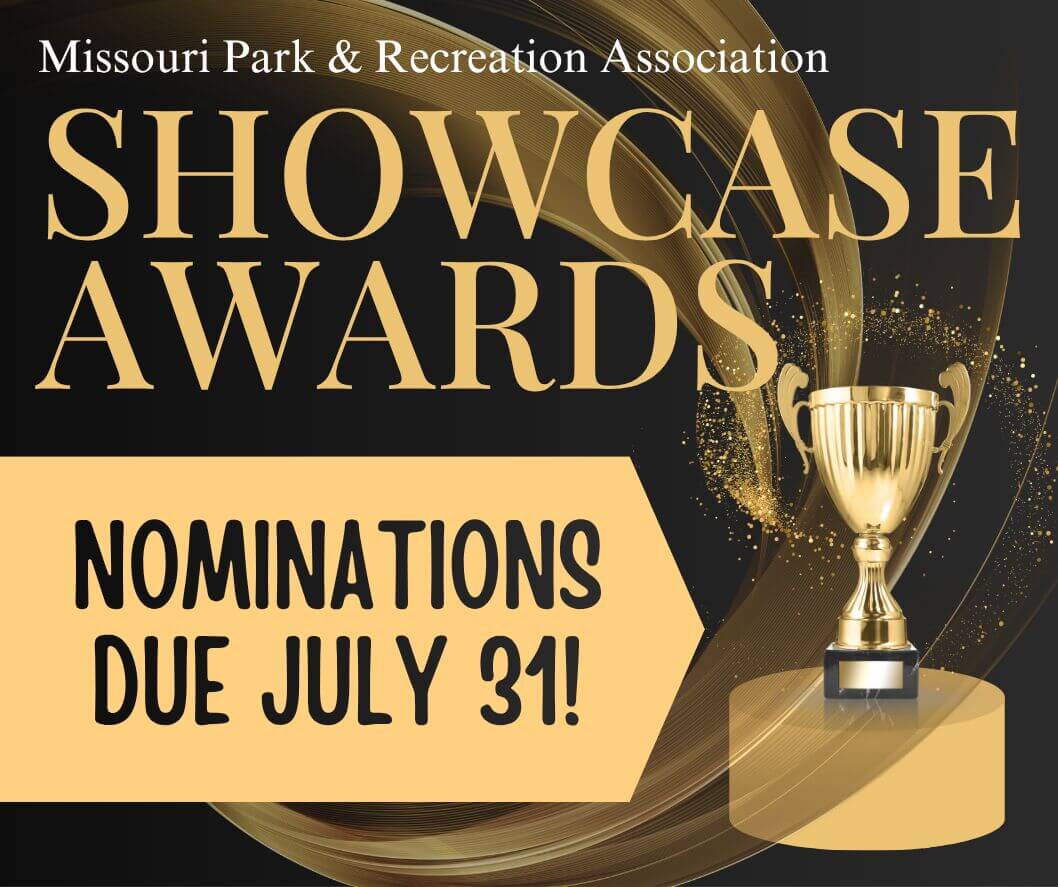 Missouri Park and Recreation Association Showcase Awards Nominations Due July 31 with Trophy