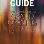 Grand Opening Guide