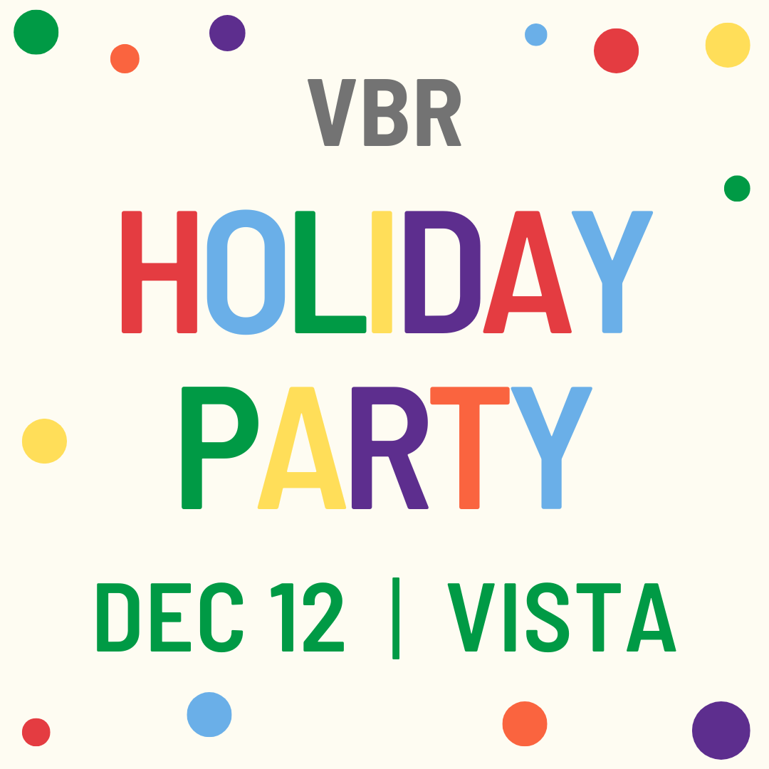 Image promoting VBR's annual Holiday Party. Festive and multicolored.