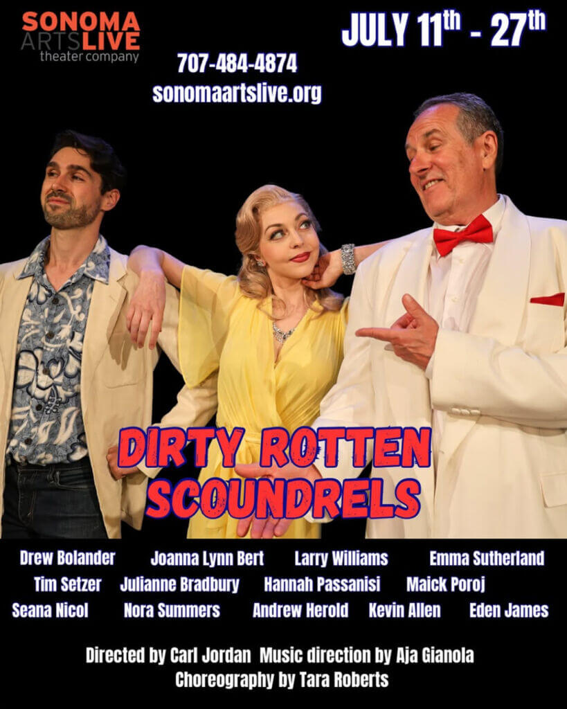 Poster of Dirty Rotten Scoundrels at Sonoma Arts Live
