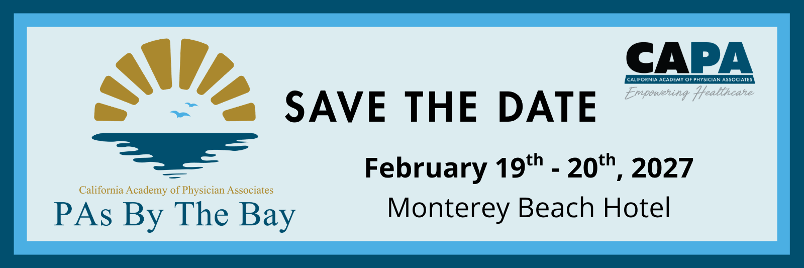 PAs By The Bay: February 19 - 20, 2027