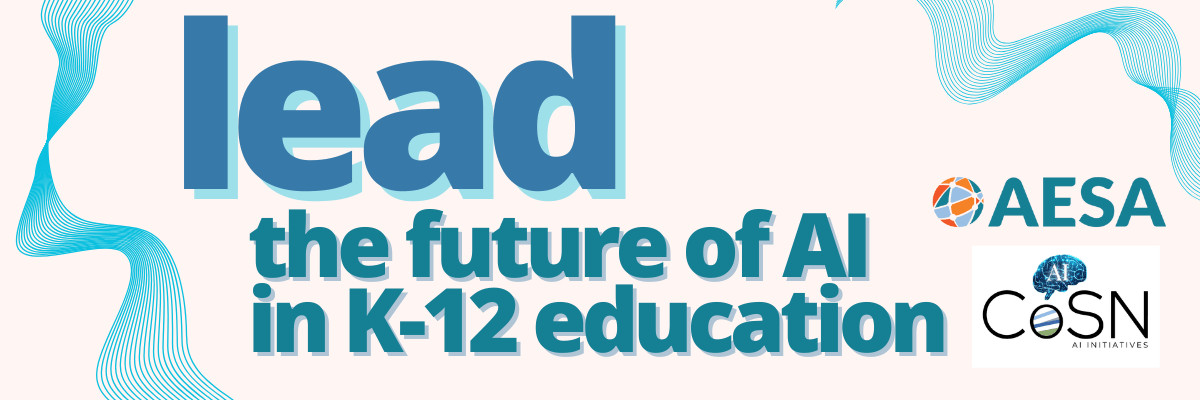 Lead the Future of AI in K-12 education