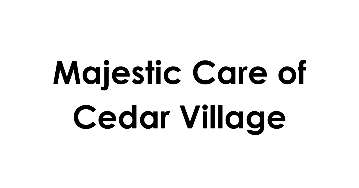 Majestic Care of Cedar Village