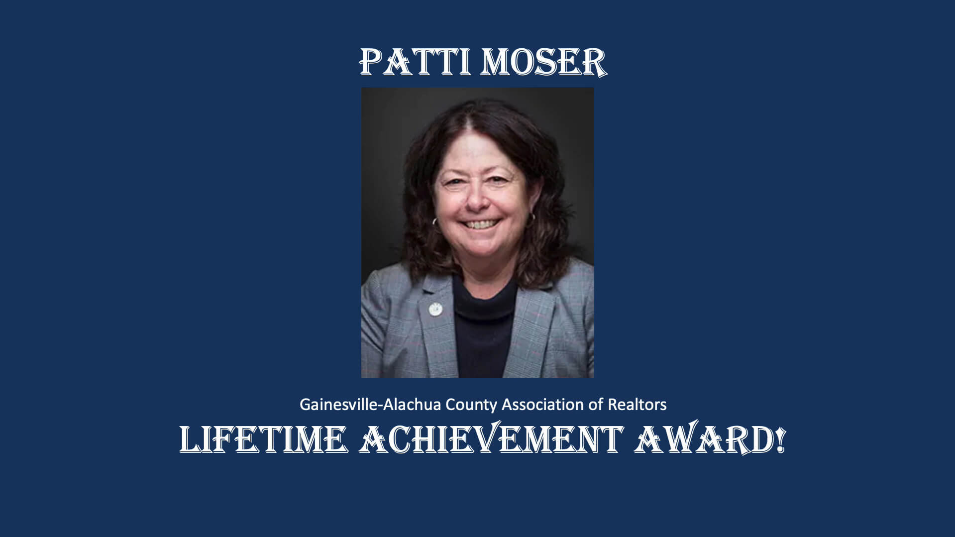 Patti Moser - Lifetime Achievement Award