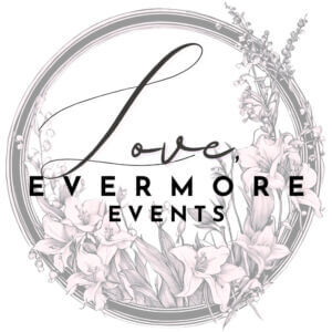 Love, Evermore Events