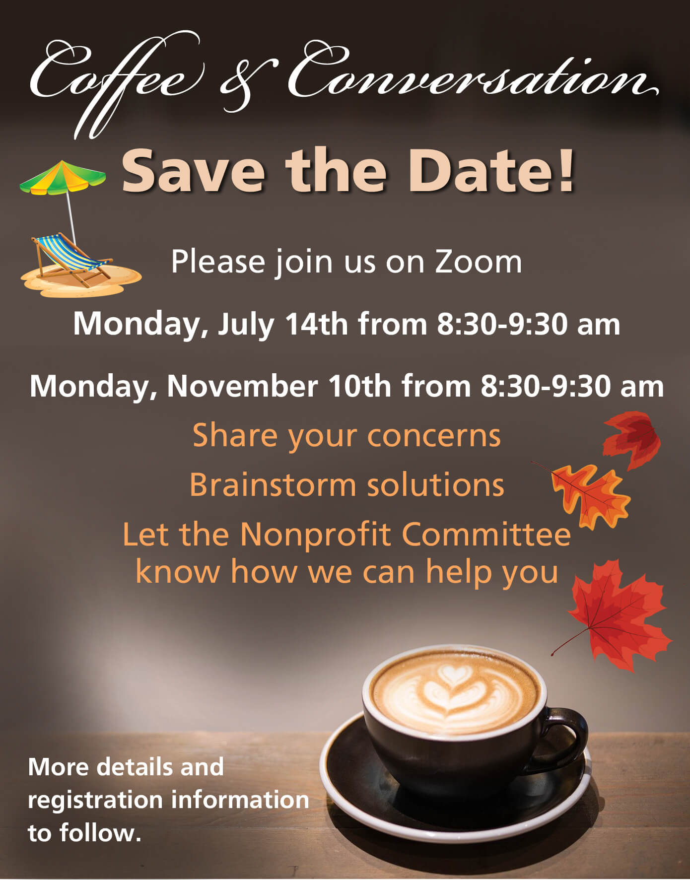 Save the Date for Coffee & Conversation Save the Date for Coffee & Conversation