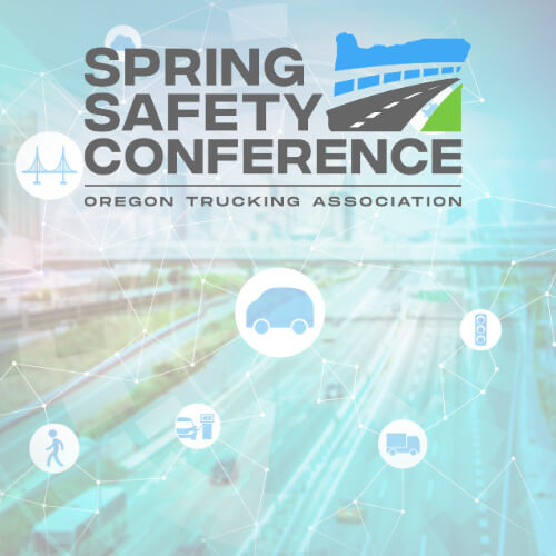 Spring Safety Conference - April 16 - 18 in Salem!