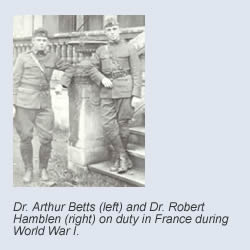 Dr. Arthur Betts and Dr. Robert Hanblen on duty in France during World War 1