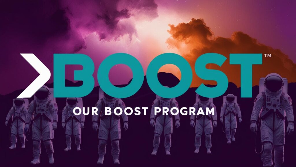 create a image for our Boost program. Make the letters Boost significantly big. Add a astronauts into the background