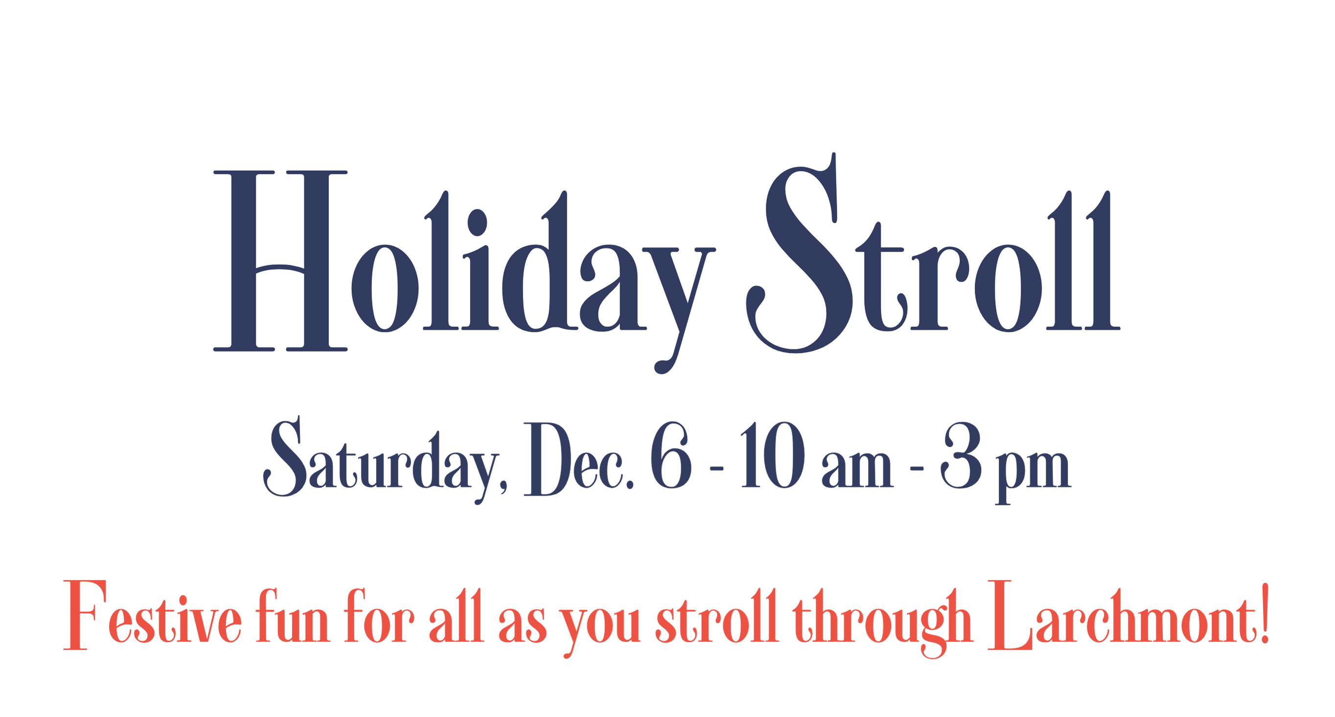 Holiday Stroll header plus subhead